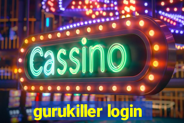 gurukiller login